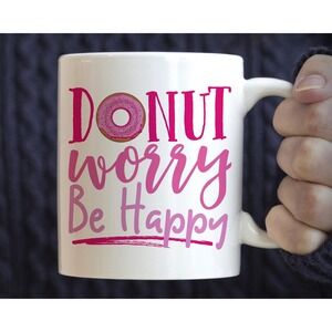 Donut Mug Don't Worry Be‎ Happy doughnut funny coffee cup coffee mug gift
